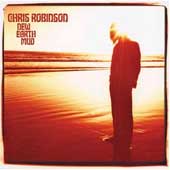 CHRIS ROBINSON New Earth Mud